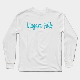 Niagara Falls Canada and USA in Teal Blue Color Word Art Script Typography Long Sleeve T-Shirt